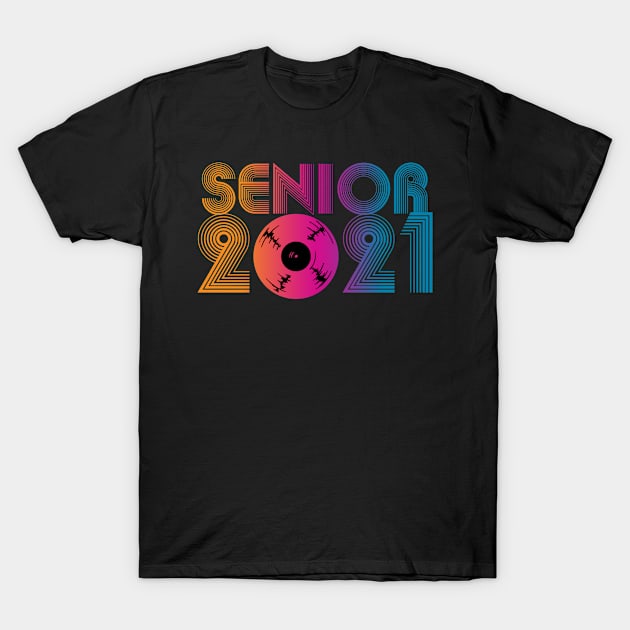 Music Senior 2021 Vinyl T-Shirt by Rayrock76